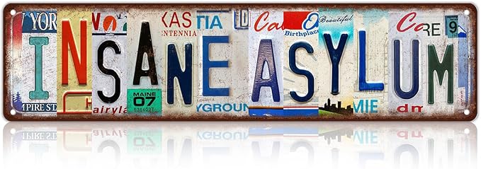 Vintage Wall Decor Insane Asylum Street Sign Metal Tin Signs for Bar Home Man Cave Cafe 16 x 4 Inches by Unknown