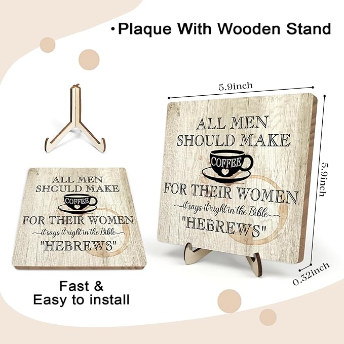Coffee Bar Sign Plaque, Coffee Signs for Coffee Station, Vintage Coffee Sign Decor for Kitchen, Coffee Bar Accessories, Coffee Themed Gifts,All Men Should Make Coffee for Their Woman-HEBREWS (Beige1, 5.9x5.9inches)