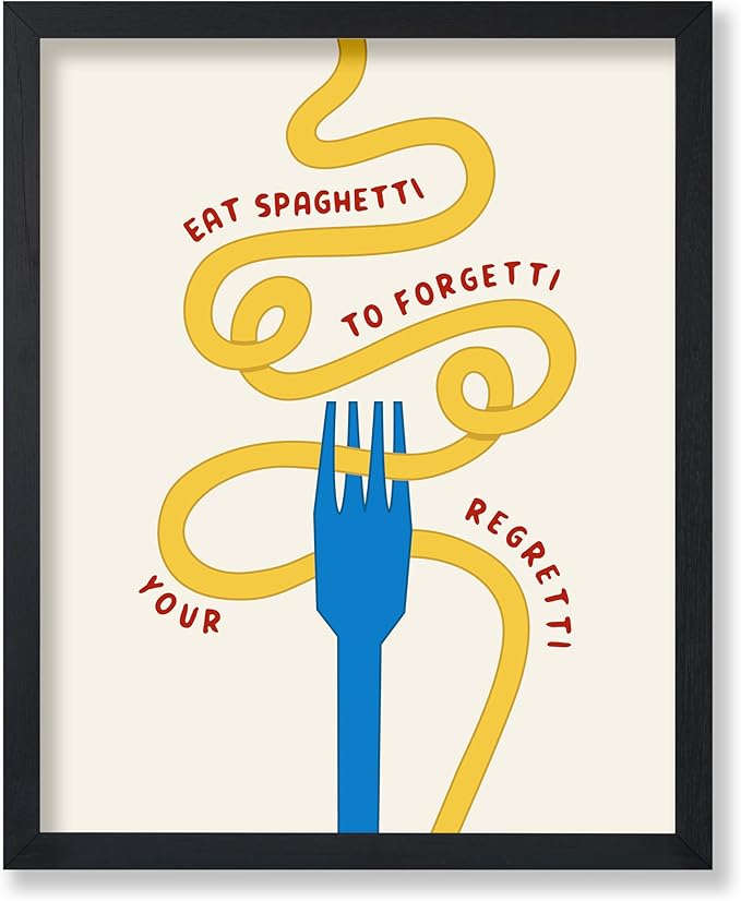 Poster Master Spaghetti Poster - Eat Spaghetti To Forgetti Your Regretti Print - Food & Drink Art - Gift for Chef, Cook - Fun Decor for Restaurant, Kitchen, Dining Room - 11x14 UNFRAMED Wall Art