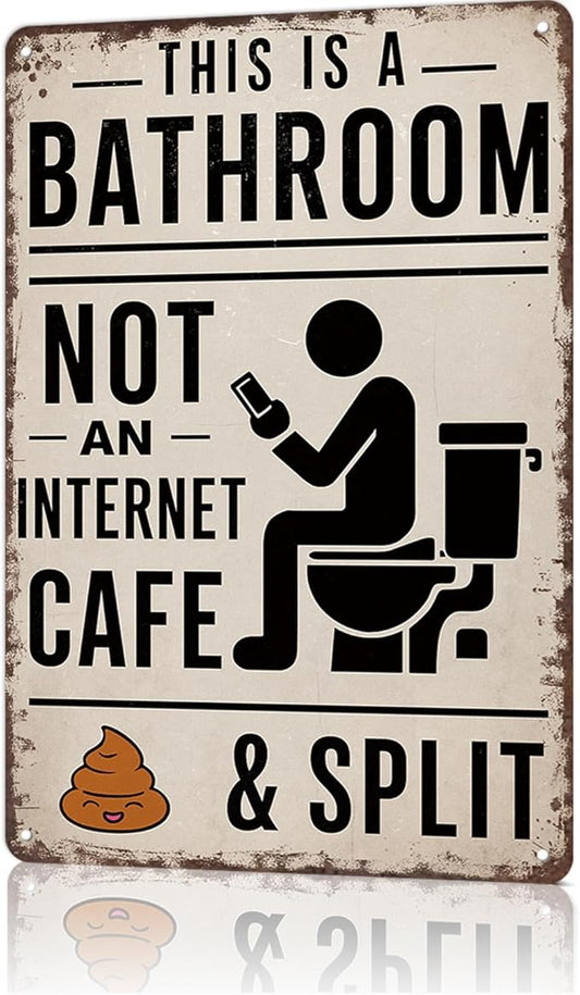 Vintage Metal Tin Sign 8X12inch-This Is A Bathroom Not An Internet Cafe & Split Wall Art Decor For Home Farmhouse Washroom Bathroom Gift
