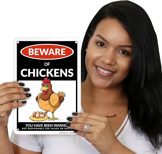SmartSign Beware of Chickens You Have Been Warned Funny Animal Sign - 10" x 7", 40 mil Laminated Rustproof Aluminum Metal, For Gift, Yard, Cafe, Room - Image 2