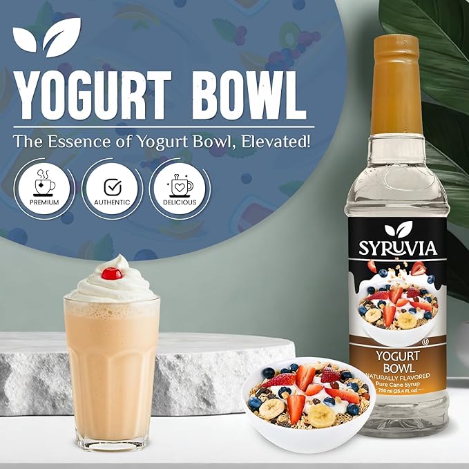 Syruvia Yogurt Bowl Syrup, Natural Flavors, Syrup for Drinks, Lattes, and Desserts – 25.4 fl oz