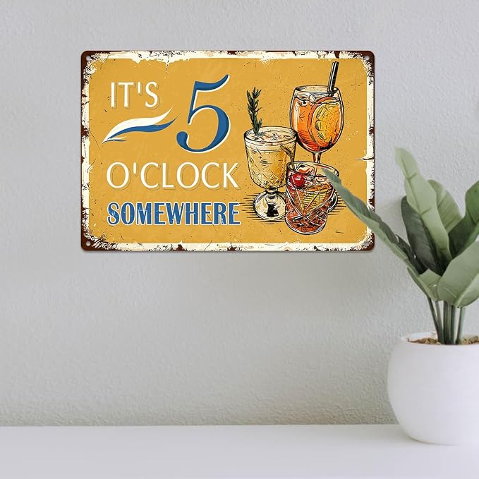 Vintage Metal Signs Wall Decor It's 5 O'clock Somewhere Retro Sign for Outdoor Indoor Home Beach Garden Tub Bar Farmhouse Cafe Gate Fence Decorations 12X8 Inch Aluminium Hanging Plaque - Image 5