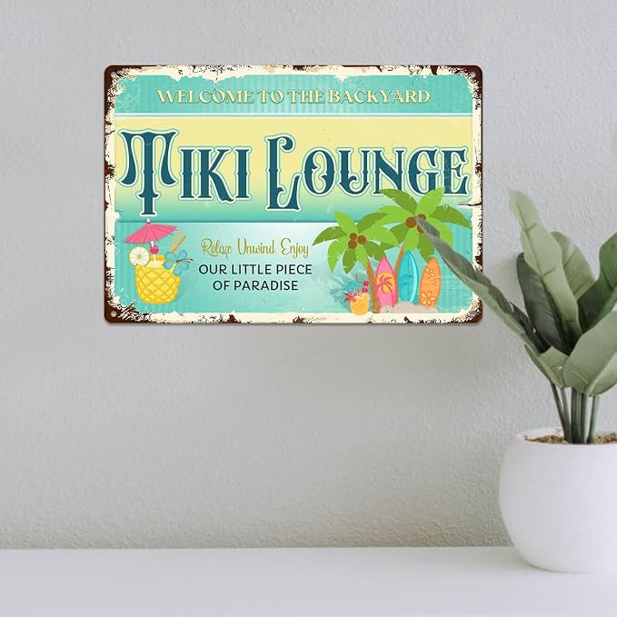 Welcome To The Backyard Tiki Lounge Sign Decorations Durable Metal Sign Outdoor Decor for Beach Home Bar Pool Deck Backyard Fence Walls 12X8 Inch Aluminium Hanging Plaque - Image 5