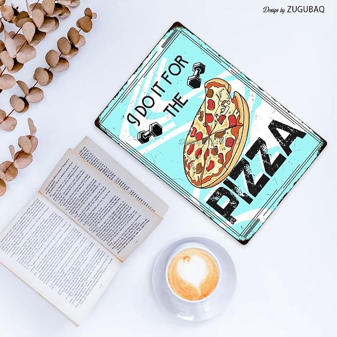 I Do It For The Pizza Tin Signs Vintage Metal Sign Funny Food Art Printing Poster Wall Decor for Home Kitchen Bar Restaurant Cafe Pub Indoor Outdoor 12x8 Inch Hanging Plaque - Image 4