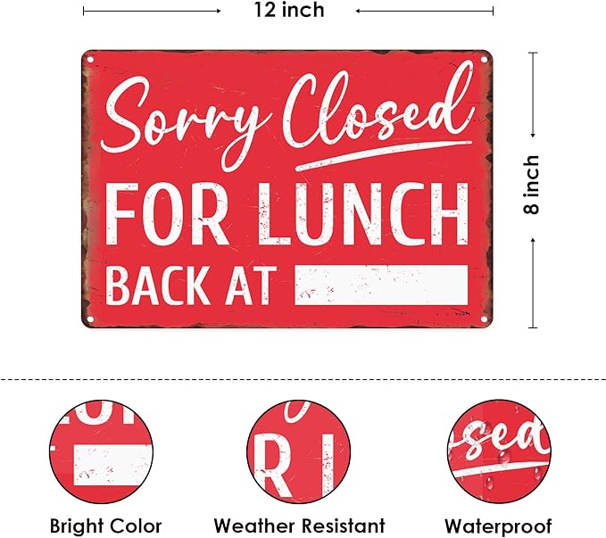 Sanwarm Metal Sign 8X12 Inch, Sorry Closed for Lunch Back At Notice Gone To Lunch Vintage Tin Sign Wall Art Decor for Store, Office, Hotel, Cafe and Pub Decoration - Image 2