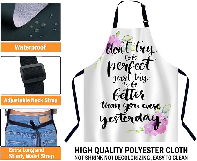 Don't try to be, just try to be better than you were yesterday Apron Adjustable Neck Bib Apron for Men Women,Suitable for Kitchen Cooking Waitress Chef Apron - Image 3