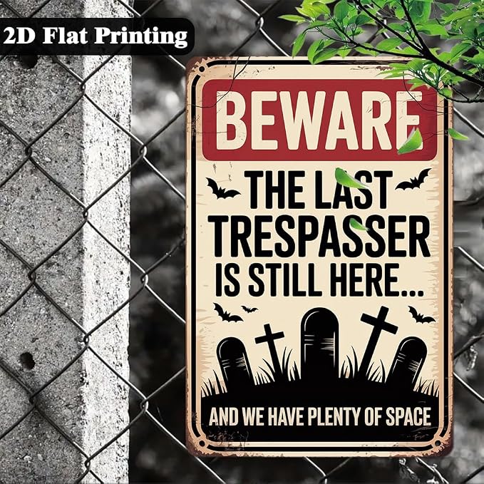 Vintage ''Beware The Last Trespasser Is Still Here...'' Metal Tin Sign - 8x12 Inch, Spooky Ghost Art Sign For Kitchen, Cafe, Garage Decor, Halloween Party Accessories, Halloween Decor - Image 4