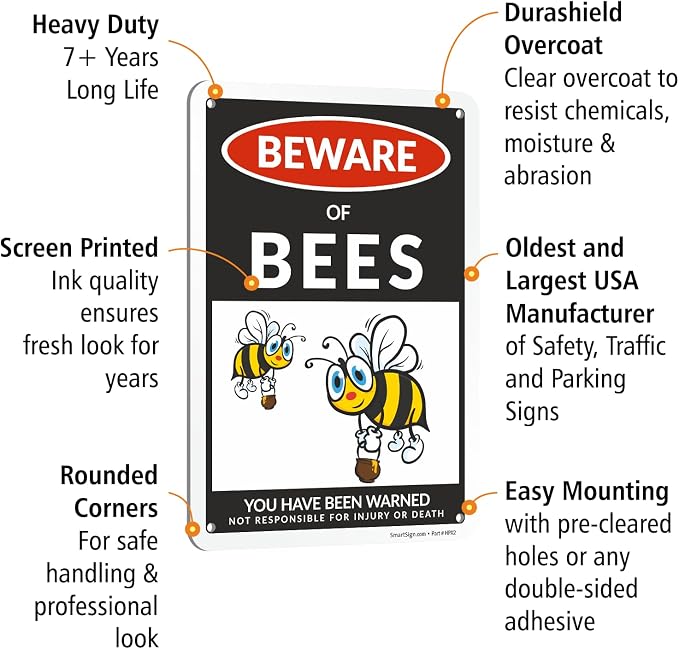 SmartSign Funny Beware Of Bees Warning Sign - 10"x7", 40 mil Laminated Rust-free Aluminum - Metal Signs for Home, Farmhouse, Club, Garden, Outdoors, Patio, Gifts, Cafe - Bees Theme, Made in USA - Image 4