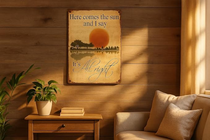 Rustic Retro Metal Tin Sign "Here Comes The Sun And I Say It's All Right", Vintage Decorative Wall Art, 8x12inch/20x30cm, Country Style Indoor/Outdoor Decor - Image 4