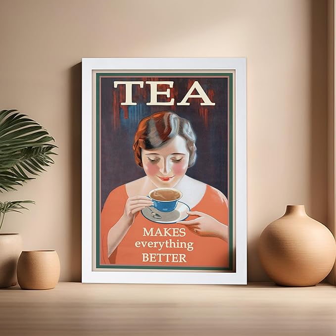 Poster Master Vintage Tea Makes Everything Better Print - Retro Food & Drink Poster - Positive Quotes Art - Gift for Women, Tea Lover - Decor for Kitchen, Teahouse - 16x20 White Framed