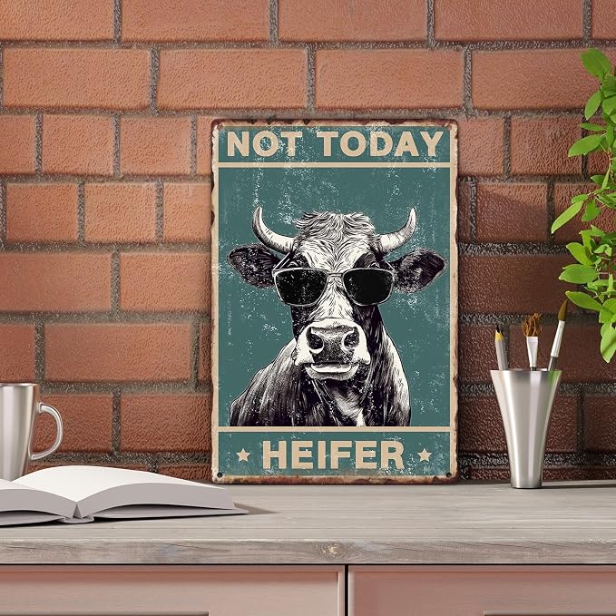 Sanwarm Metal Sign 8X12 Inch, Cow Decoration Not Today Heifer Milk Cow Cottage Vintage Tin Sign Wall Art Decor for Home, Living Room, Kitchen, Garden, Bedroom, Office, Hotel, Cafe And Pub Decoration - Image 4