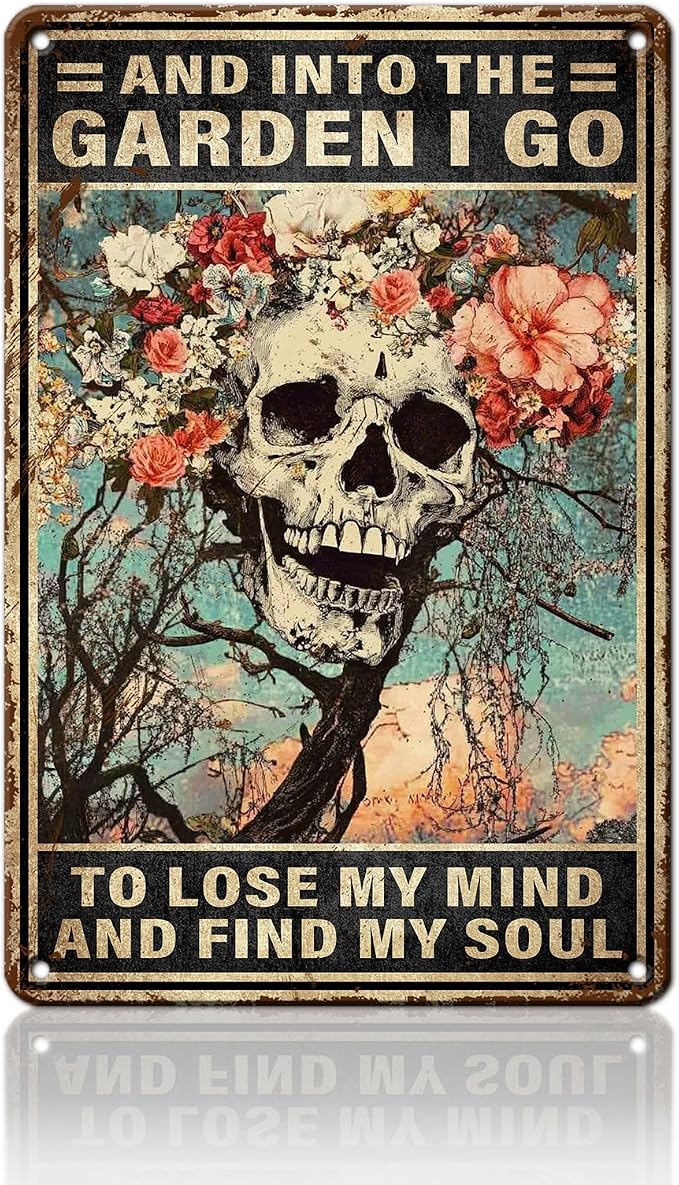 And Into The Garden I Go to Lose My Mind and Find My Soul Metal Sign Retro Tin Sign Wall Decor for Farmhouse Kitchen Cafe Home Yard 12×8 Inch by Unknown