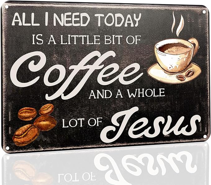 Tin Sign - All I Need Today is Coffee - Vintage Style Cafe Home Iron Mesh Fence Farm Supermarket Bar Pub Garage Hotel Diner Mall Forest Garden Door Wall Decor Art - 8"x12" (Need Coffee)