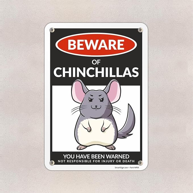 SmartSign Funny Beware Of Chinchillas Warning Sign - 10"x7", 40 mil Laminated Rust-free Aluminum - Metal Signs for Wall Decor, Outdoors, Patio, Gifts, Cafe - Chinchillas Theme, Made in USA - Image 3
