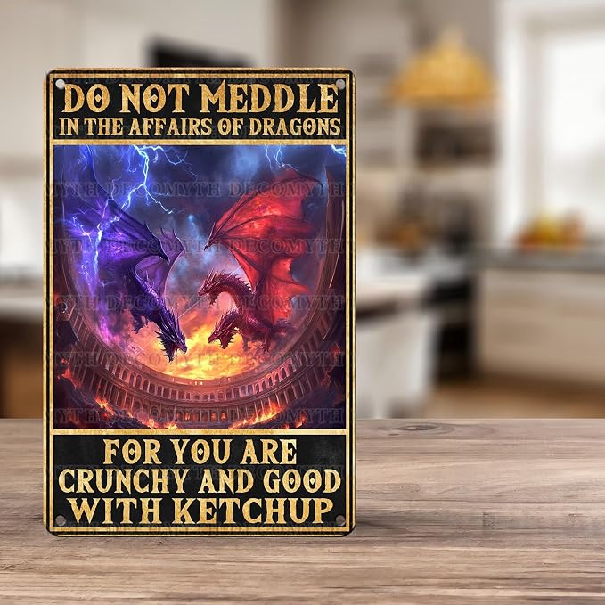 Vintage Dragon Tin Sign Do Not Meddle in the Affairs of Dragons Retro Wall Decor Nostalgic Art Funny Metal Poster Indoor Store Cafe Toilet Kitchen Bar Office Boys Room Pubs Shop 12 * 8inch - Image 5