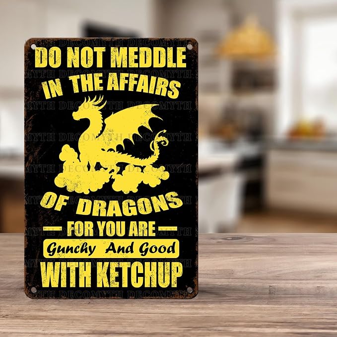 Dragons Decor Do Not Meddle in the Affairs of Dragons Metal Tin Sign for Home Office Kitchen Bar Cafe Garden Wall Decor 12 * 8inch - Image 5