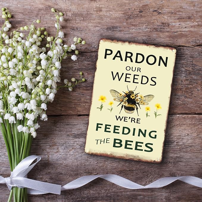 Sanwarm Metal Sign 8X12 Inch, Pardon Our Weeds We Are Feeding Save Bees Bumble Bee Vintage Tin Sign Wall Art Decor for Home Living Room Yard Kitchen Garden Bedroom Office Hotel Cafe Pub Decoration - Image 6