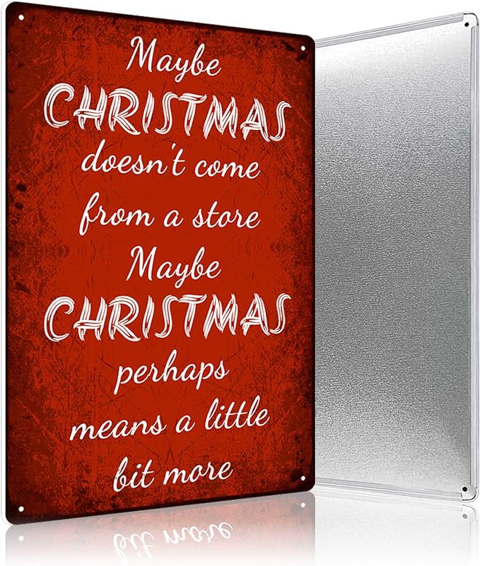 Maybe Christmas Doesn'T Come From A Store Maybe Christmas Perhaps Means A Little Bit More Iron Poster Painting Tin Sign Vintage Wall Decor For Cafe Bar Pub Home Decoration Crafts 8X12 Inch - Image 4