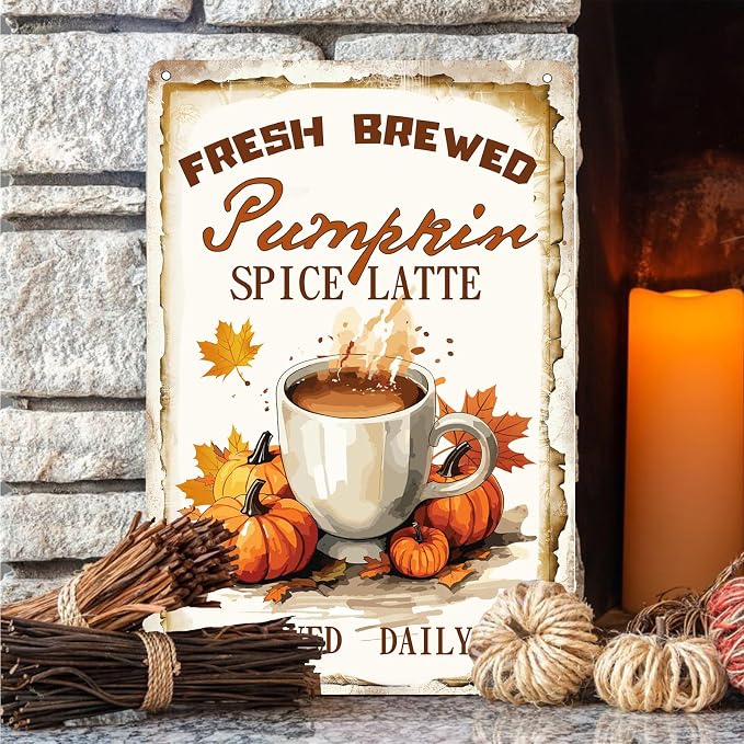 Fall Metal Sign Wall Plaque Fresh Brewed Pumpkin Spice Latte Served Daily Fall Wall Decoration for Farmhouse Home Kitchen Coffee Shop Cafe Pub Coffee Station Wall Decor 8x12 inch - Image 5