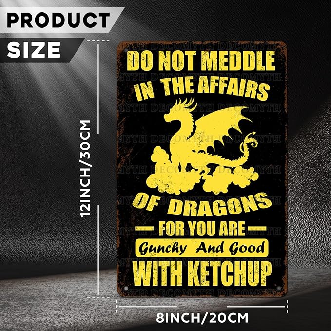 Dragons Decor Do Not Meddle in the Affairs of Dragons Metal Tin Sign for Home Office Kitchen Bar Cafe Garden Wall Decor 12 * 8inch - Image 4