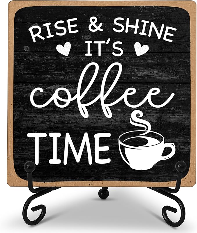 Farmhouse Coffee Bar Sign, Rise & Shine It's Coffee Time, 5"x5" Wood Plaque with Stand Gift for Home Kitchen Tabletop Decor -B09