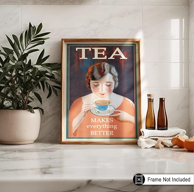 Poster Master Vintage Tea Makes Everything Better Print - Retro Food & Drink Poster - Positive Quotes Art - Gift for Women, Tea Lover - Decor for Kitchen, Teahouse - 18x24 Unframed Wall Art
