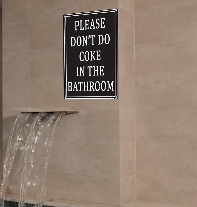 Funny Bathroom Rules Metal Tin Sign Vintage Home Decor Please Don't Do Coke In The Bathroom Man Cave Signs And Bar Kitchen Restaurant Wall Art Plaque Decorations Gifts 12x8inch - Image 7