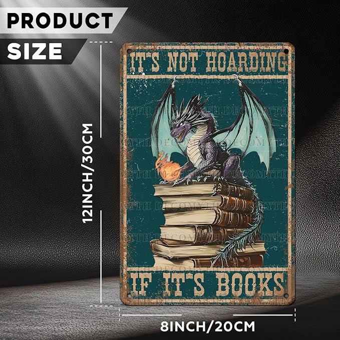 Metal Dragon Tin Sign It's Not Hoarding If It's Books Vintage Sign for Home Cafe Bedroom Library Bookshelf Wall Decor 12 * 8inch - Image 4