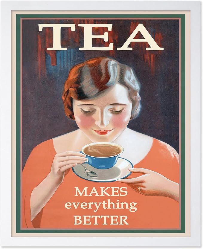 Poster Master Vintage Tea Makes Everything Better Print - Retro Food & Drink Poster - Positive Quotes Art - Gift for Women, Tea Lover - Decor for Kitchen, Teahouse - 8x10 White Framed