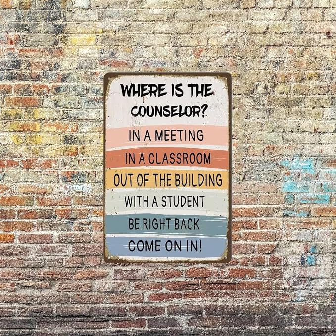 School Counselor Door Sign Where Is The Counselor Counseling Office Decor Art Metal Tin Classroom Rules Signs for Dorm Apartment Doors 12X8 Inch Plaque - Image 6