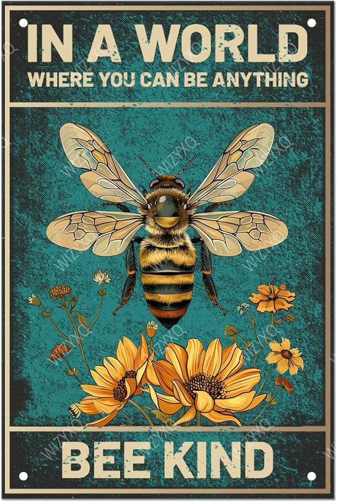 Floral and Bee Metal Signs In A World Where You Can Be Anything Funny Vintage Tin Sign Retro Wall Decor for Bee Lovers Room 8×12 Inches by CreatingThoughtfullyDesigned