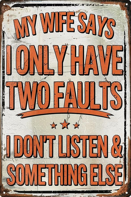 Satirical Metal Vintage Sign a Humorous Poster My Wife Mentioned for Indoor Wall Decor Art 8x12 in