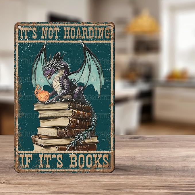 Metal Dragon Tin Sign It's Not Hoarding If It's Books Vintage Sign for Home Cafe Bedroom Library Bookshelf Wall Decor 12 * 8inch - Image 5