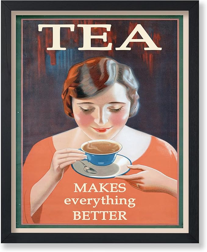Poster Master Vintage Tea Makes Everything Better Print - Retro Food & Drink Poster - Positive Quotes Art - Gift for Women, Tea Lover - Decor for Kitchen, Teahouse - 24x32 Unframed Wall Art