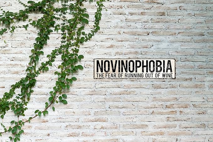 Vintage Tin Sign Retro Metal Novinophobia The Fear Of Running Out Of Wine Signs For Home Decor Stylish Wall Art Plaques Gift For Home And Gothic Wall Decor In Every Room 4x16 In